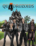 Quadrozoids: Botak