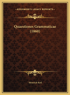 Quaestiones Grammaticae (1860)