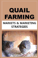 Quail Farming: Markets and Marketing Strategies