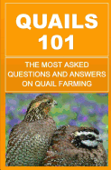 Quails 101: The Most Asked Questions and Answers on Quail Farming