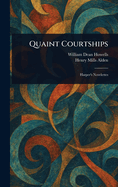 Quaint Courtships