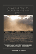 Quake Chronicles: California's Seismic Story