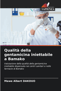 Qualit della gentamicina iniettabile a Bamako