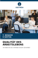 Qualit?t Des Arbeitslebens