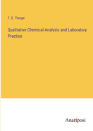 Qualitative Chemical Analysis and Laboratory Practice