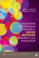 Qualitative Comparative Analysis in Mixed Methods Research and Evaluation