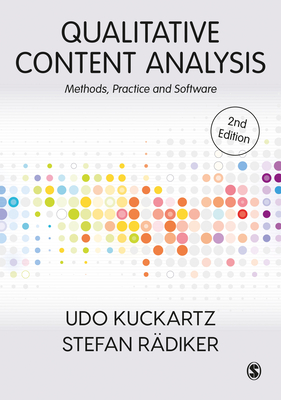 Qualitative Content Analysis: Methods, Practice and Software - Kuckartz, Udo, and Radiker, Stefan