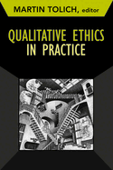 Qualitative Ethics in Practice