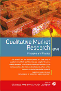 Qualitative Market Research: Principle & Practice