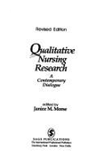Qualitative Nursing Research: A Contemporary Dialogue