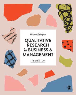 Qualitative Research in Business and Management - Myers, Michael D
