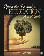 Qualitative Research in Education: A User s Guide