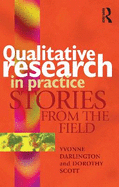 Qualitative Research in Practice: Stories from the field