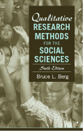 Qualitative Research Methods for the Social Sciences - Berg, Bruce L