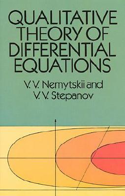 Qualitative Theory of Differential Equations - Nemytski, V V, and Mathematics, and Stepanov, V V