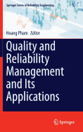 Quality and Reliability Management and Its Applications