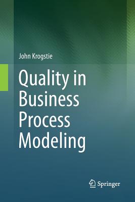 Quality in Business Process Modeling - Krogstie, John