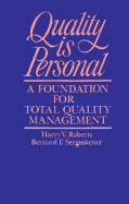 Quality Is Personal: A Foundation for Total Quality Management
