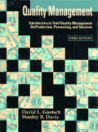 Quality Management: Introduction to Total Quality Management for Production, Processing, and Services