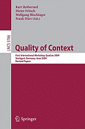 Quality of Context: First International Workshop, QuaCon 2009, Stuttgart, Germany, June 25-26, 2009. Revised Papers