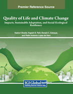 Quality of Life and Climate Change: Impacts, Sustainable Adaptation, and Social-Ecological Resilience
