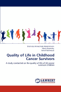 Quality of Life in Childhood Cancer Survivors