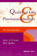 Quality of Life & Pharmacoeconomics: An Introduction