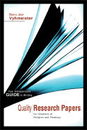 Quality Research Papers: For Students of Religion and Theology - Vyhmeister, Nancy J