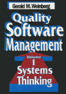 Quality Software Management, Volume 1: Systems Thinking