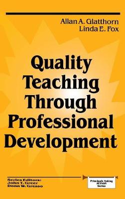 Quality Teaching Through Professional Development - Glatthorn, Allan A, and Fox, Linda E