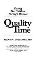 Quality Time: Easing the Children Through Divorce