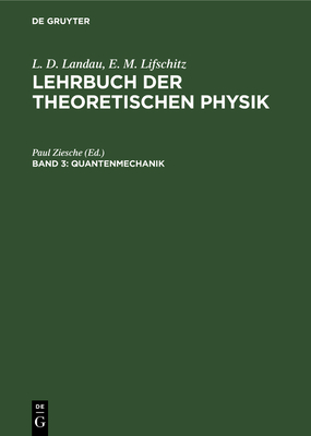 Quantenmechanik - Ziesche, Paul (Editor), and Pitajewski, L P (Editor)