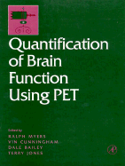 Quantification of Brain Function Using Pet
