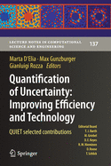 Quantification of Uncertainty: Improving Efficiency and Technology: Quiet Selected Contributions
