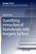 Quantifying Interactions of Biomolecules with Inorganic Surfaces