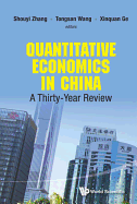 Quantitative Economics in China: A Thirty-Year Review