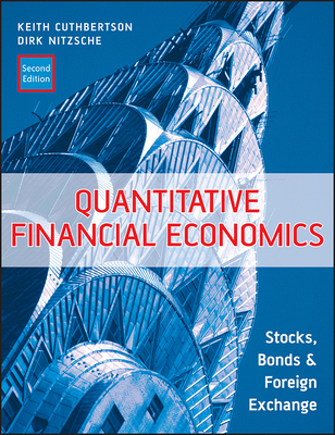 Quantitative Financial Economics - Cuthbertson, Keith, and Nitzsche, Dirk