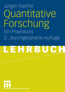 Quantitative Forschung: Ein Praxiskurs