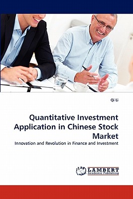 Quantitative Investment Application in Chinese Stock Market - Li, Qi