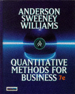 Quantitative Methods for Business - Anderson, David Ray, and etc., and Sweeney, Dennis J.