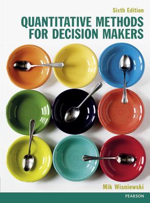 Quantitative Methods for Decision Makers - Wisniewski, Mik