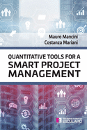 Quantitative tools for a Smart Project Management
