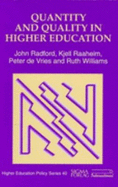 Quantity and Quality in Higher Education