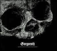 Quantos Possunt Ad Satanitatem Trahunt [Limited Edition] - Gorgoroth