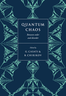 Quantum Chaos: Between Order and Disorder