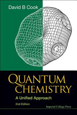 Quantum Chemistry: A Unified Approach (2nd Edition) - Cook, David B