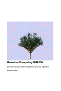 Quantum Computing SHA256: Complete Oracle Implementation for Grover's Algorithm