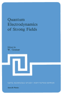 Quantum Electrodynamics of Strong Fields