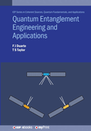 Quantum Entanglement Engineering and Applications