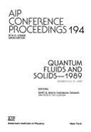 Quantum Fluids and Solids-1989: Gainesville, FL 1989